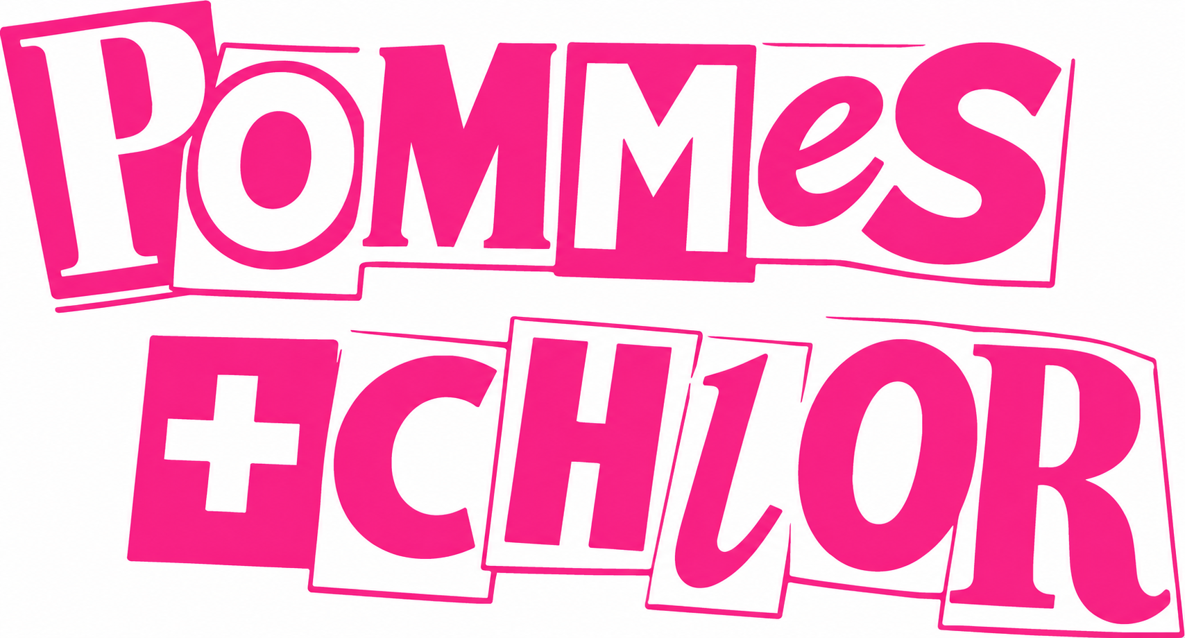 Pommes & Chlor